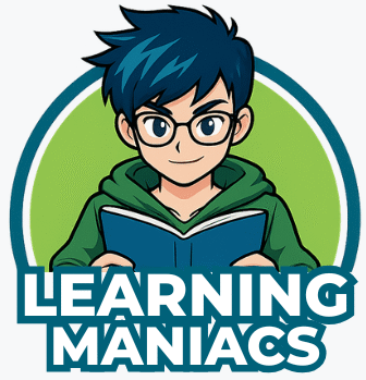 Learning Maniacs